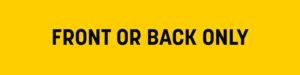 FRONT OR BACK ONLY